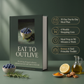 Eat to Outlive: The 30-Day Science-Backed Protocol to Reverse Inflammation